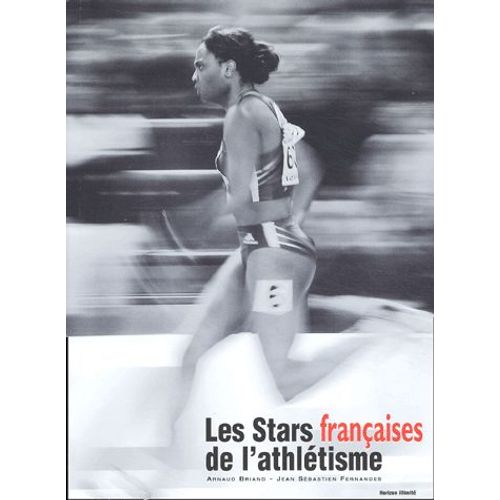 Les Stars Françaises De L'athlétisme