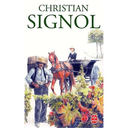Christian Signol Coffret 3 Volumes : Les Vignes De Sainte-Colombe - La Lumière Des Collines - La Promesse Des Sources