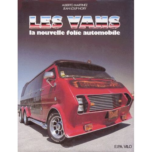 Les Vans - La Nouvelle Folie Automobile
