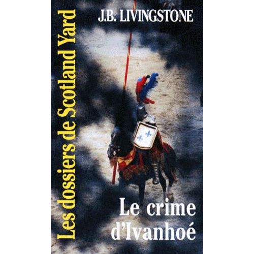 Le Crime D'ivanhoé