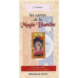 Les cartes de la magie blanche : signification, interprétation, divination  - E. Imperiali - Librairie Mollat Bordeaux