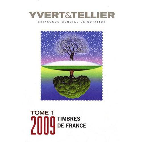 Catalogue De Timbres-Poste - Tome 1, France, Emissions Générales Des Colonies