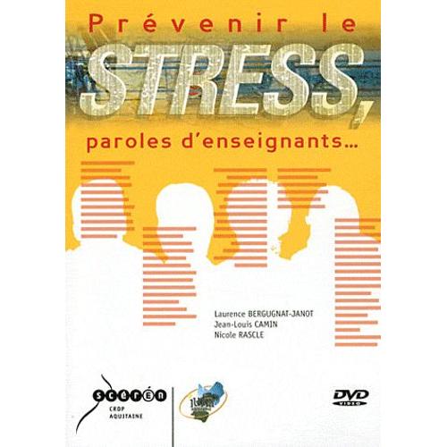 Prévenir Le Stress, Paroles D'enseignants - (1dvd)