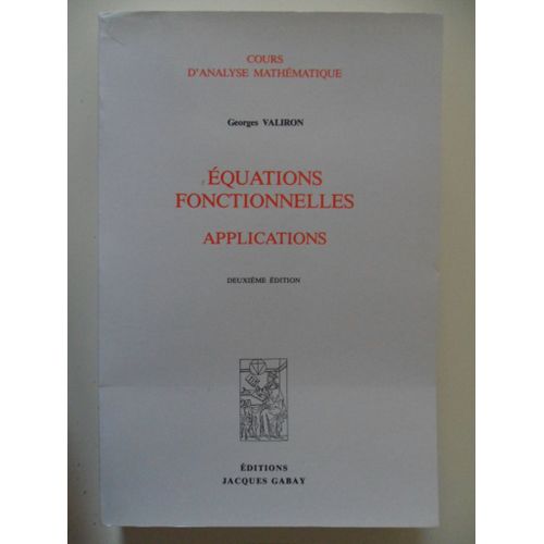 Cours D'analyse Mathématique - Tome 2, Equations Fonctionnelles