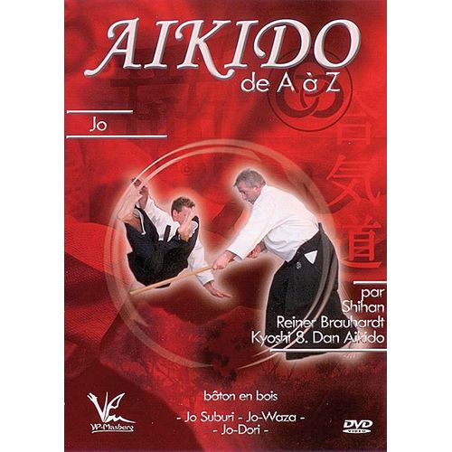 Aikido De A À Z - Jo
