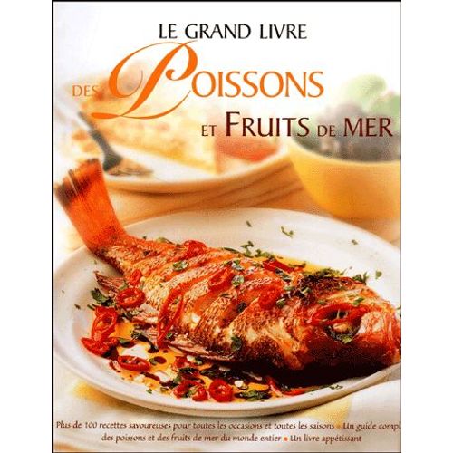Le Grand Livre Des Poissons Et Fruits De Mer