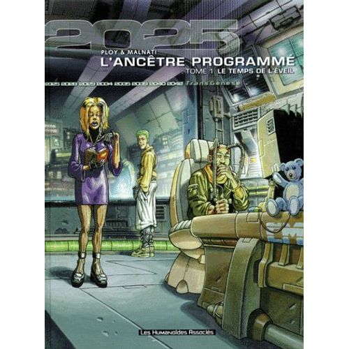 L'ancêtre Programmé - Le Temps De L'éveil - 2025-2028, 2025