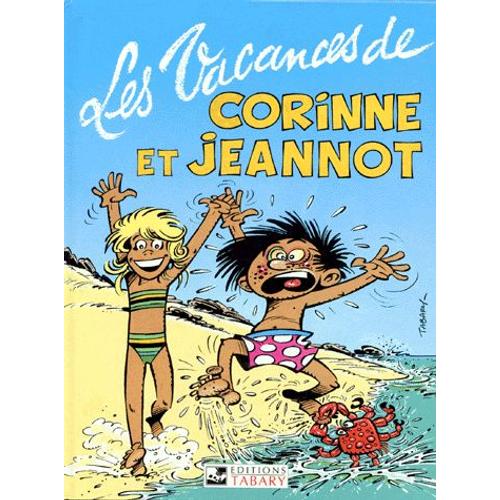 Corinne Et Jeannot N° 3 - Les Vacances De Corinne Et Jeannot