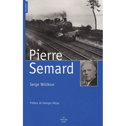 Pierre Semard - Engagements, Discipline Et Fidélité