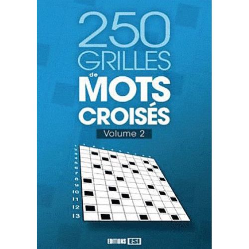 250 Grilles De Mots Croisés - Volume 2