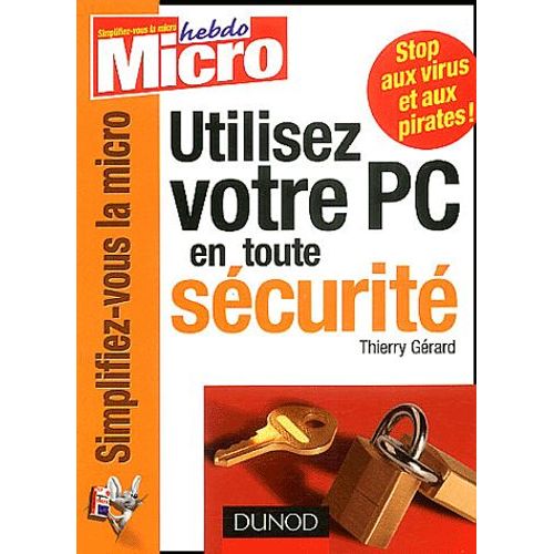 Utilisez Votre Pc En Toute Sécurité