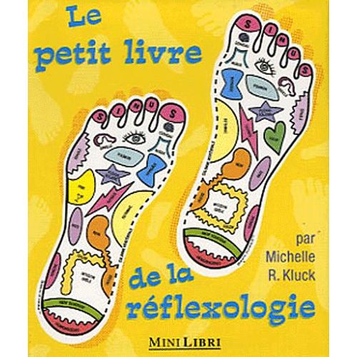 Le Petit Livre De La Réflexologie