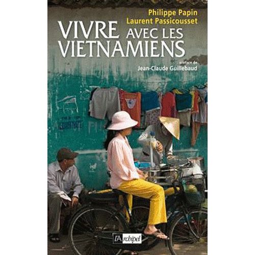 Vivre Avec Les Vietnamiens