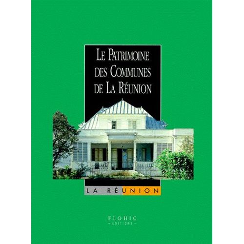 Le Patrimoine Des Communes De La Réunion