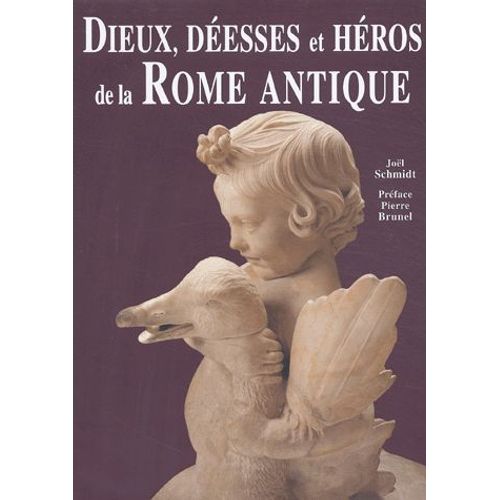 Dieux, Déesses Et Héros Dans La Rome Antique