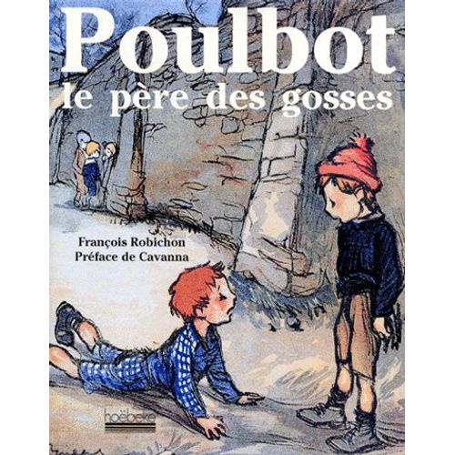 Poulbot - Le Père Des "Gosses
