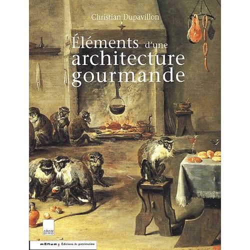 Eléments D'une Architecture Gourmande