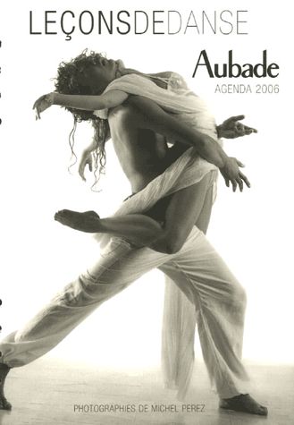 Agenda Aubade 2006 Lecons De Danse Art et culture Rakuten