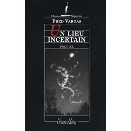 Un Lieu Incertain
