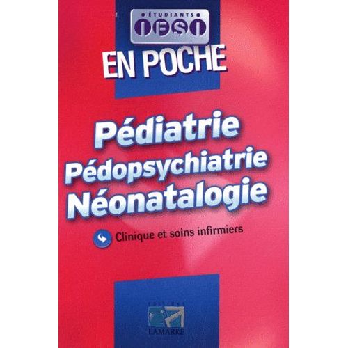 Pédiatrie Pédopsychiatrie Néonatologie - Clinique Et Soins Infirmiers