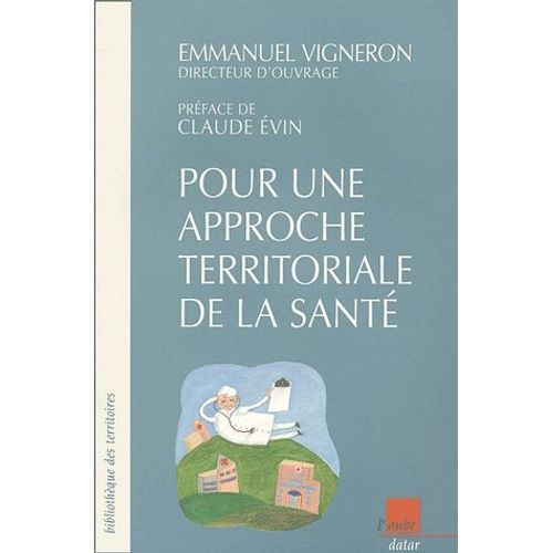 Pour Une Approche Territoriale De La Santé