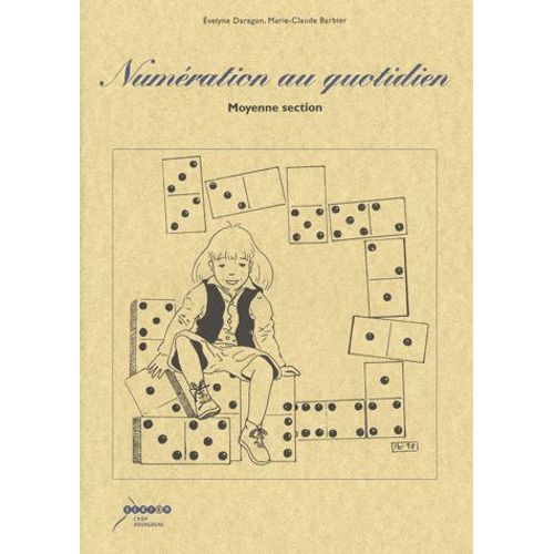 Numération Au Quotidien : Moyenne Section