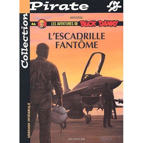 Buck Danny Tome 46 : L'escadrille Fantôme
