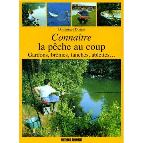 Connaître La Pêche Au Coup