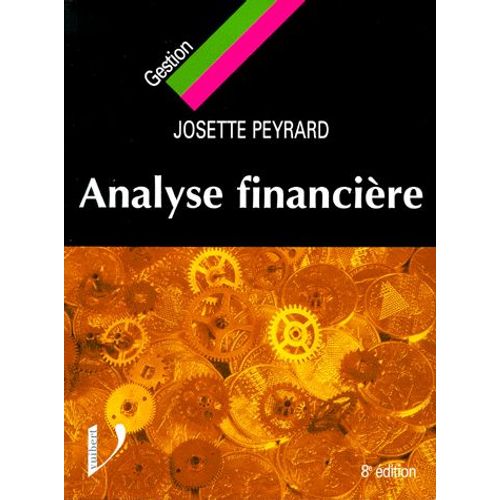 Analyse Financiere - Avec Exercices, 8ème Édition