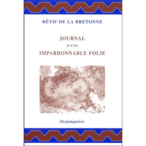 Journal D'une Impardonnable Folie