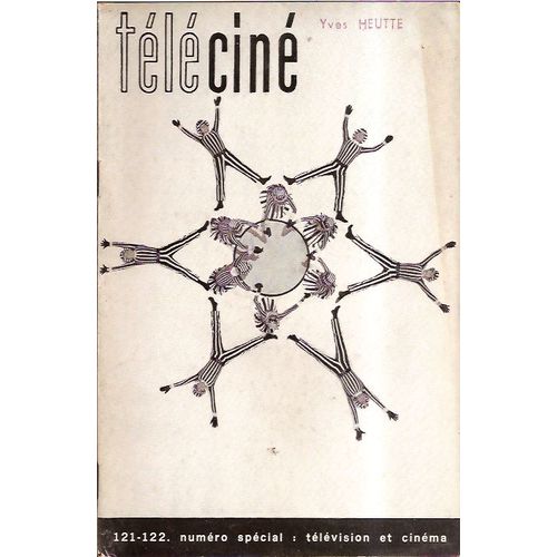 Téléciné N° 121 : Gritti, Tardy, Averty, Barry, Moussy, Hecht, Rossif....