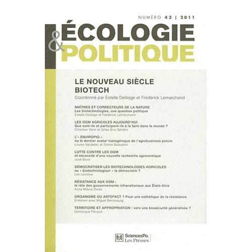 Ecologie Et Politique N° 43/2011 - Le Nouveau Siècle Biotech