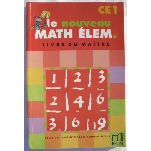 Le Nouveau Math Élém. Ce1 - Livre Du Maître - Mathématiques Cours Élémentaire