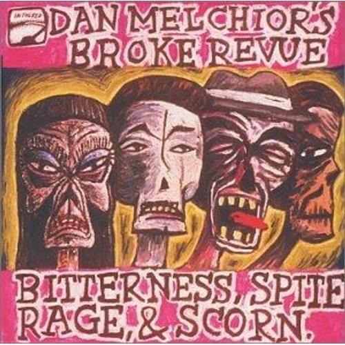 Bitterness, Rage & Scorn