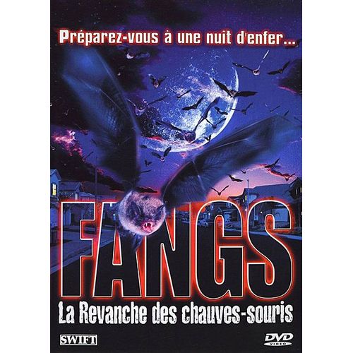 Fangs - La Revanche Des Chauves-Souris