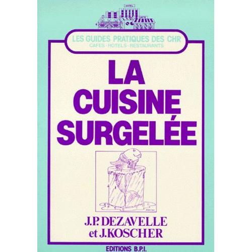 La Cuisine Surgelee - 2ème Édition