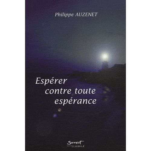 Espérer Contre Toute Espérance