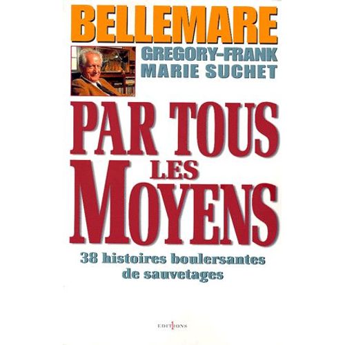 Par Tous Les Moyens