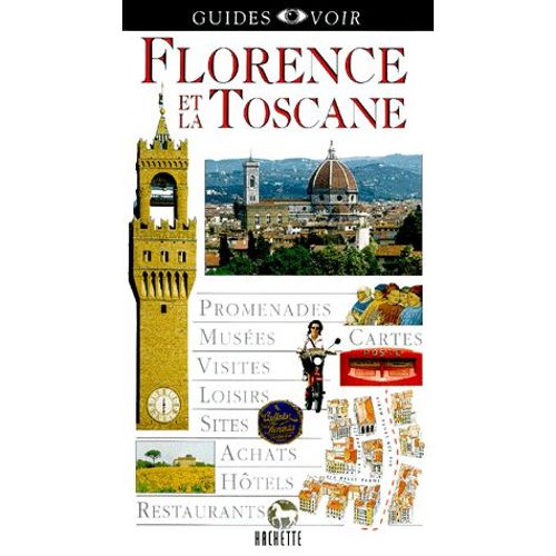 Florence Et La Toscane - Edition 2000