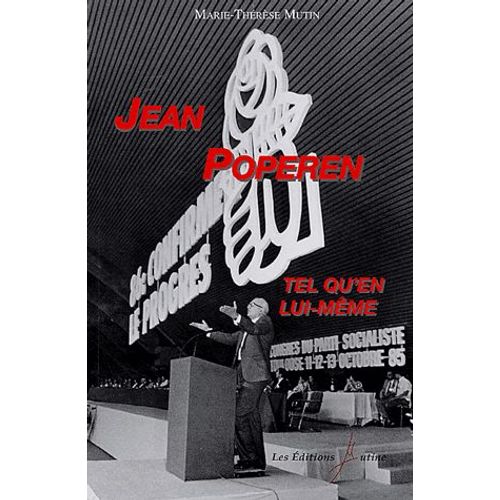 Jean Poperen Tel Qu'en Lui-Même