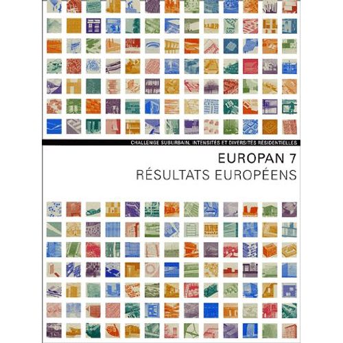 Europan 7 Résultats Européens - Challenge Suburbain, Intensités Et Diversités Résidentielles (1cédérom)