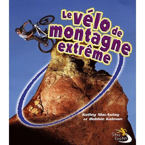 Le Vélo De Montagne Extrême