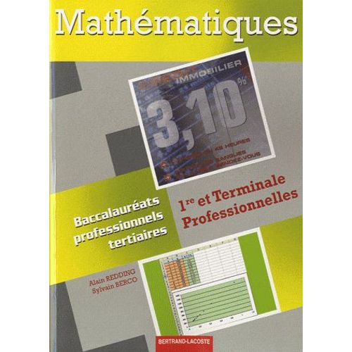Mathématiques 1re Et Terminale Professionnelles - Baccalauréats Professionnels Tertiaires