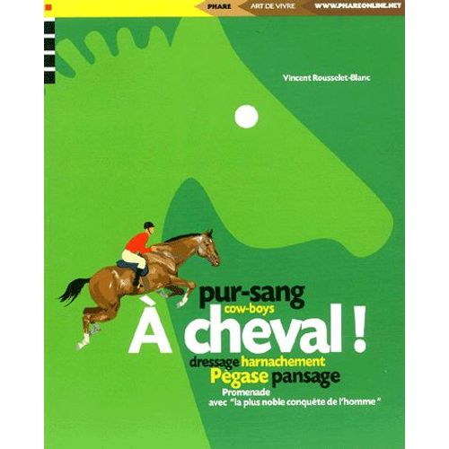 A Cheval !