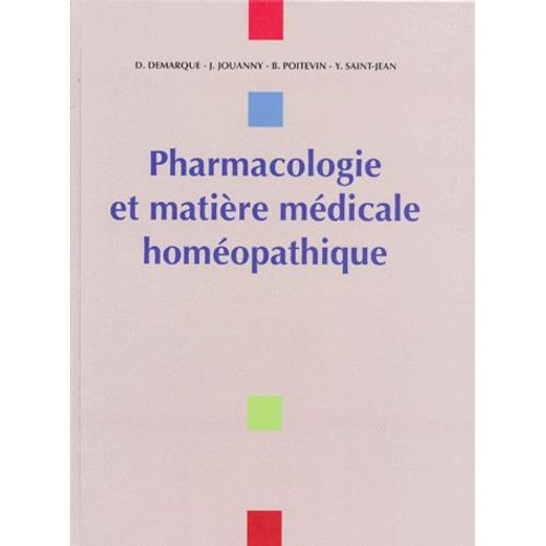 Pharmacologie Et Matière Médicale Homéopathique