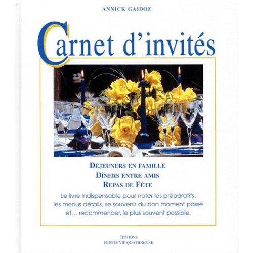 Carnet D'invites - Déjeuners En Famille, Dîners Entre Amis, Repas De Fête