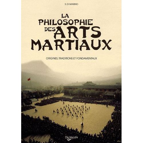 La Philosophie Des Arts Martiaux