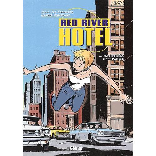 Red River Hotel Tome 2 - Nat Et Lisa - 2ème Partie