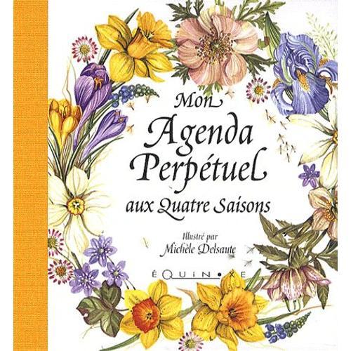 Mon Agenda Perpétuel Aux Quatre Saisons