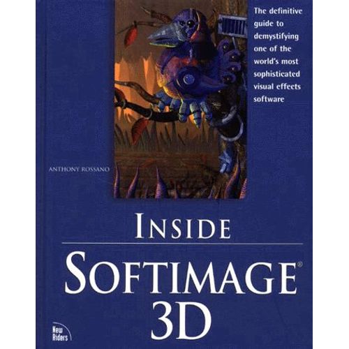 Inside Softimage 3d - Cd-Rom Included